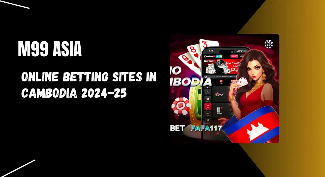 Online Betting Sites in Cambodia